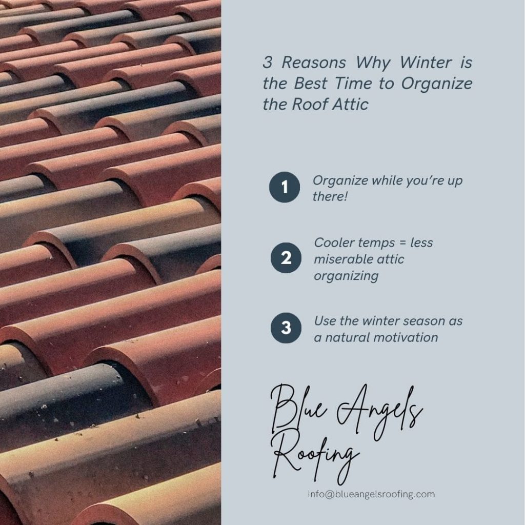 WHY WINTER IS THE BEST TIME TO ORGANIZE THE ROOF ATTIC